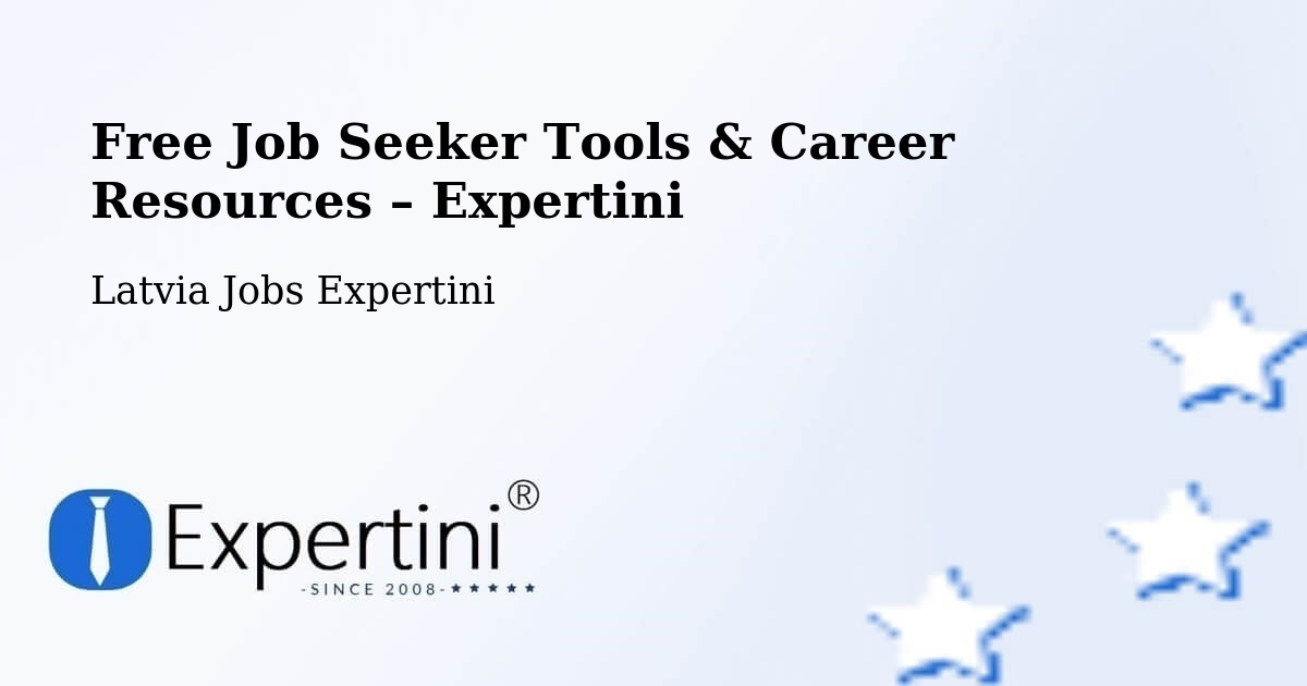 Free Job Seeker Tools & Career Resources – Riga - Riga, Latvia Jobs Expertini
