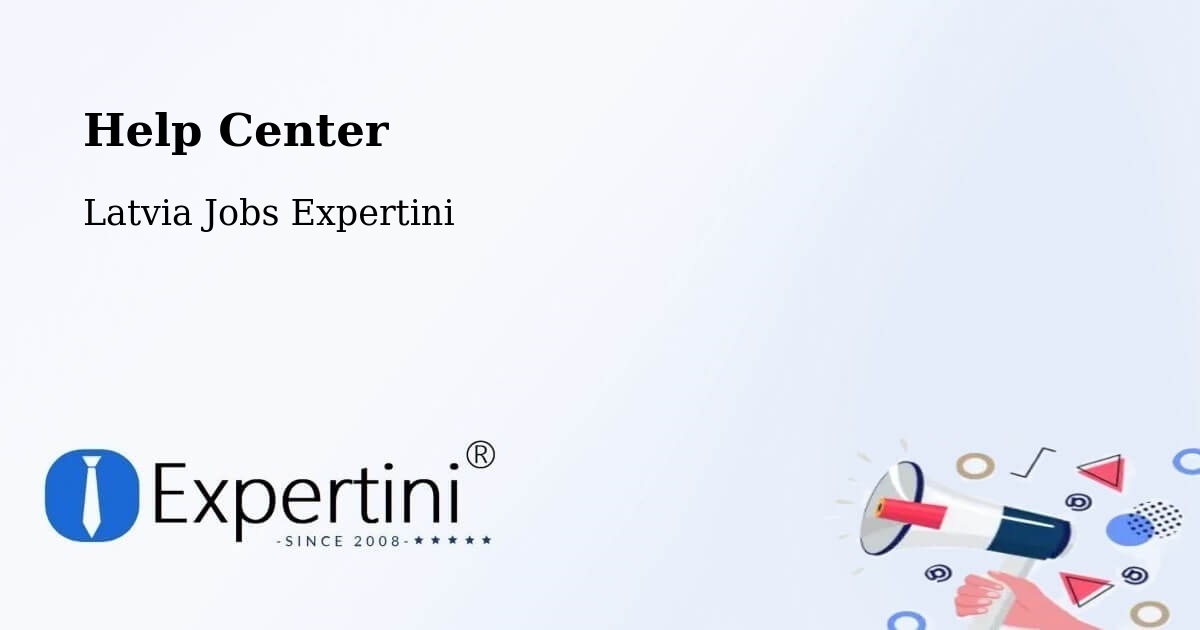 Help Center – Riga - Latvia Jobs Expertini